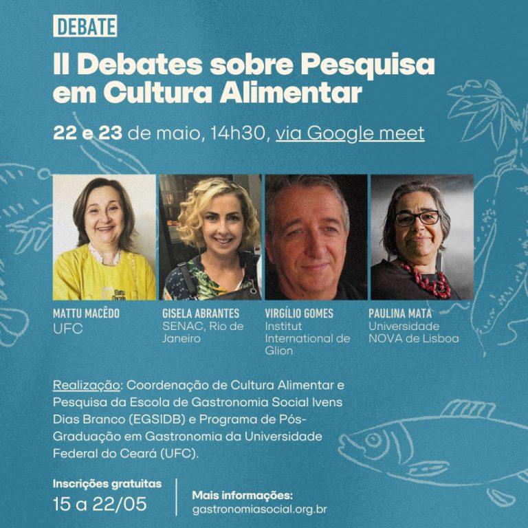 Inscreva-se: II Debate sobre Pesquisa em Cultura Alimentar.
